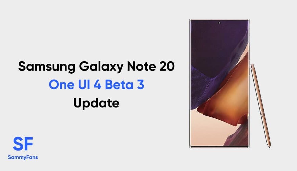 三星在美国，韩国发行了一个UI 4 Beta 3，用于Galaxy Note 20